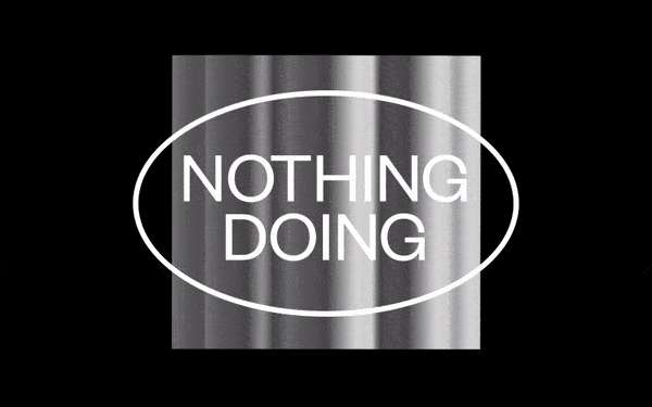 Nothing Doing